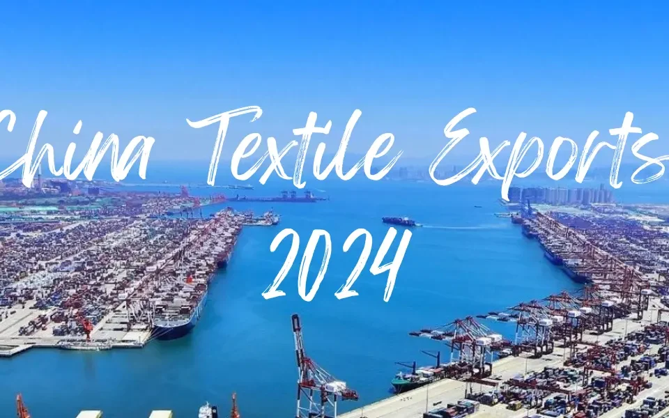 China’s Textile and Apparel Exports Show Steady Growth in Early 2024